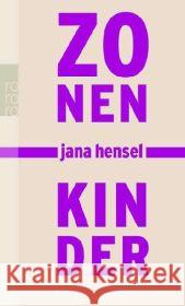 Zonenkinder Hensel, Jana   9783499235320