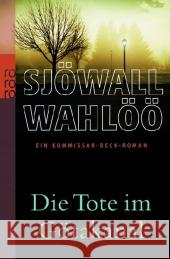 Die Tote im Götakanal : Ein Kommissar-Beck-Roman. Vorw. v. Henning Mankell Sjöwall, Maj Wahlöö, Per Binder, Hedwig M. 9783499244414