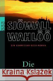 Die Terroristen : Ein Kommissar-Beck-Roman. Vorw. v. Anne Holt Sjöwall, Maj Wahlöö, Per Dahmann, Susanne 9783499244506