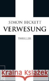 Verwesung Simon Beckett 9783499248665 Rowohlt Taschenbuch Verlag GmbH