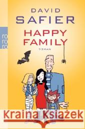 Happy Family : Roman Safier, David 9783499252723