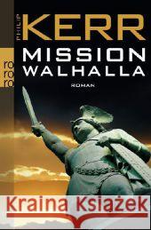 Mission Walhalla : Roman Kerr, Philip 9783499257025 Rowohlt TB.