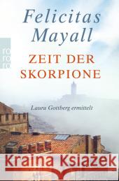 Zeit der Skorpione : Laura Gottberg ermittelt Mayall, Felicitas 9783499257353