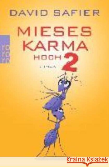 Mieses Karma hoch 2 : Roman Safier, David 9783499258145