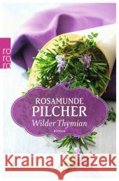 Wilder Thymian : Roman Pilcher, Rosamunde 9783499268144 Rowohlt TB.