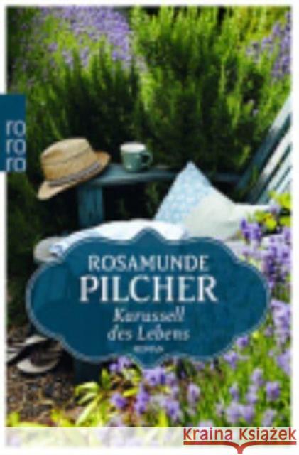 Karussell des Lebens : Roman Rosamunde Pilcher   9783499268205 Rowohlt Taschenbuch Verlag GmbH