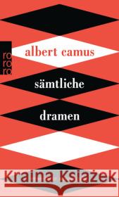 Sämtliche Dramen Camus, Albert 9783499269110 Rowohlt TB.