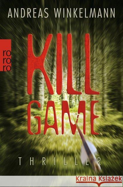 Killgame : Thriller Winkelmann, Andreas 9783499269592 Rowohlt TB.