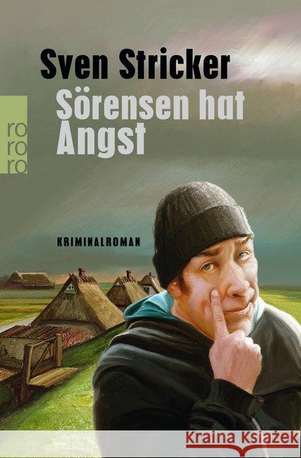 Sörensen hat Angst : Kriminalroman Stricker, Sven 9783499271182 Rowohlt TB.