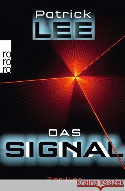 Das Signal : Thriller Lee, Patrick 9783499271502 Rowohlt TB.