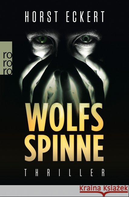 Wolfsspinne : Thriller Eckert, Horst 9783499271854 Rowohlt TB.