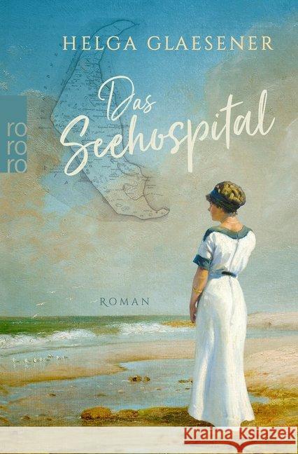 Das Seehospital : Roman Glaesener, Helga 9783499274107 Rowohlt TB.