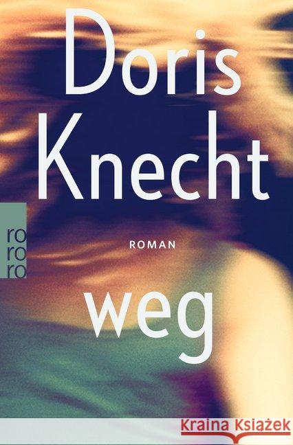 weg Knecht, Doris 9783499274473 Rowohlt TB.