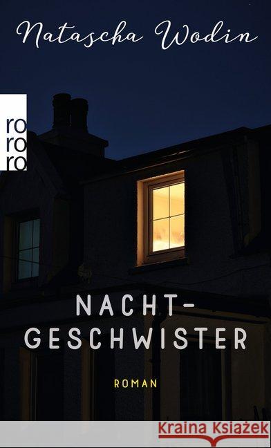 Nachtgeschwister : Roman Wodin, Natascha 9783499274893