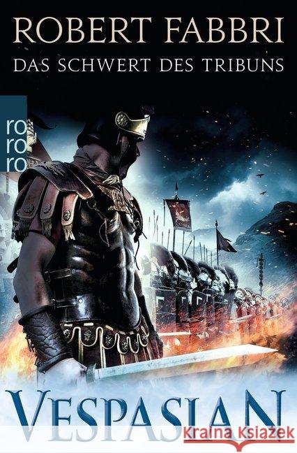 Vespasian. Das Schwert des Tribuns Fabbri, Robert 9783499275128