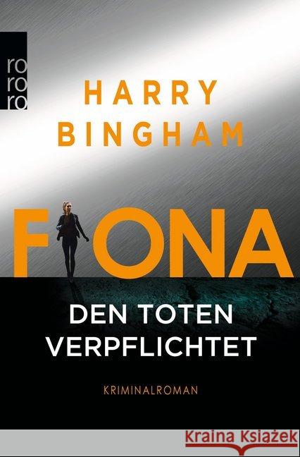 Fiona: Den Toten verpflichtet : Kriminalroman Bingham, Harry 9783499291357
