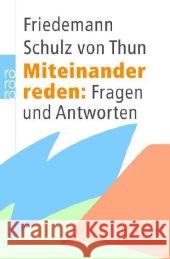 Miteinander reden. Tl.4 : Fragen und Antworten Schulz von Thun, Friedemann Zoller, Karen   9783499619632