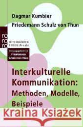 Interkulturelle Kommunikation : Methoden, Modelle, Beispiele Kumbier, Dagmar Schulz von Thun, Friedemann  9783499620966 Rowohlt TB.