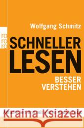 Schneller lesen - besser verstehen : Aktualisiert und mit vielen neuen Tests Schmitz, Wolfgang 9783499630453 Rowohlt TB.