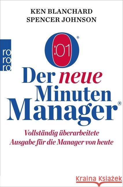 Der neue Minuten Manager : Vollständig überarbeitete Ausgabe für die Manager von heute Blanchard, Kenneth H.; Johnson, Spencer 9783499631931