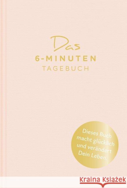 Das 6-Minuten-Tagebuch (orchidee) : Dieses Buch macht glücklich und verändert Dein Leben Spenst, Dominik 9783499633867 Rowohlt TB.