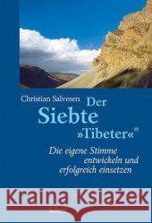 Der Siebte 'Tibeter' : Die eigene Stimme entwickeln und einfolgreich einsetzen Salvesen, Christian   9783502250593