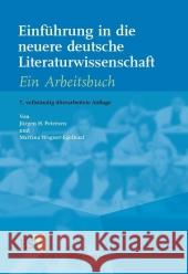 Einführung in die neuere deutsche Literaturwissenschaft : Ein Arbeitsbuch Petersen, Jürgen H. Wagner-Egelhaaf, Martina Gutzen, Dieter 9783503098804