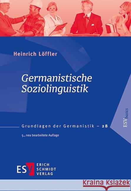 Germanistische Soziolinguistik Löffler, Heinrich 9783503165759 Schmidt (Erich), Berlin