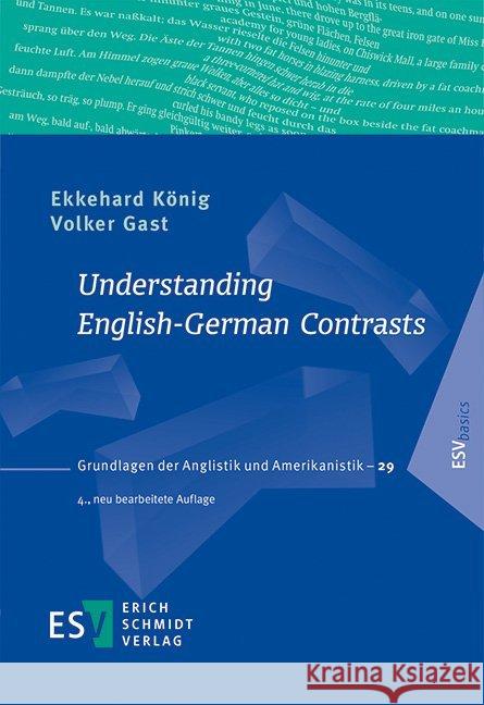 Understanding English-German Contrasts König, Ekkehard; Gast, Volker 9783503181421 Schmidt (Erich), Berlin