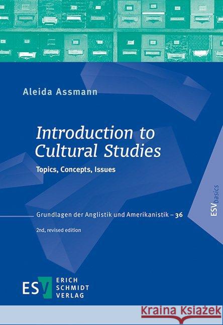 Introduction to Cultural Studies : Topics, Concepts, Issues Assmann, Aleida 9783503187683