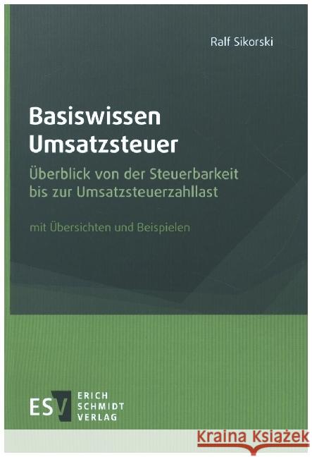 Basiswissen Umsatzsteuer Sikorski, Ralf 9783503194131 Schmidt (Erich), Berlin