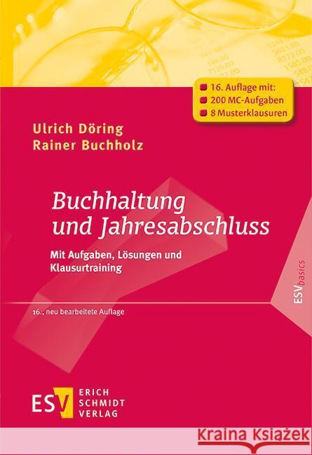 Buchhaltung und Jahresabschluss Döring, Ulrich, Buchholz, Rainer 9783503195916 Schmidt (Erich), Berlin