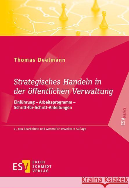 Strategisches Handeln in der öffentlichen Verwaltung Deelmann, Thomas 9783503211753 Schmidt (Erich), Berlin