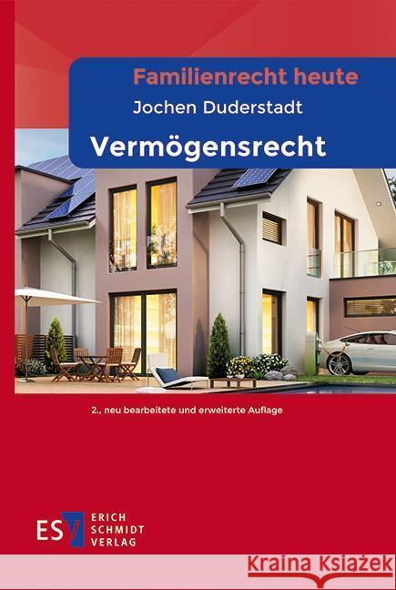 Familienrecht heute 
Vermögensrecht Duderstadt, Jochen 9783503236213 Schmidt (Erich), Berlin