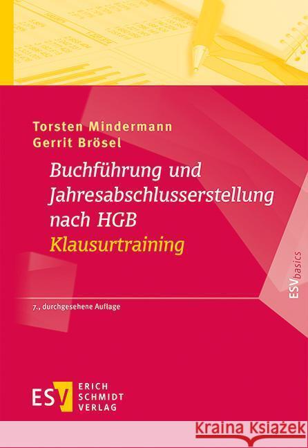 Buchführung und Jahresabschlusserstellung nach HGB - Klausurtraining Mindermann, Torsten, Brösel, Gerrit 9783503240883