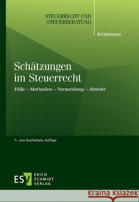 Schätzungen im Steuerrecht Brinkmann, Michael 9783503241453