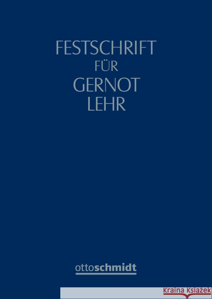 Festschrift für Gernot Lehr Mensching/Vendt/Hegemann 9783504060688