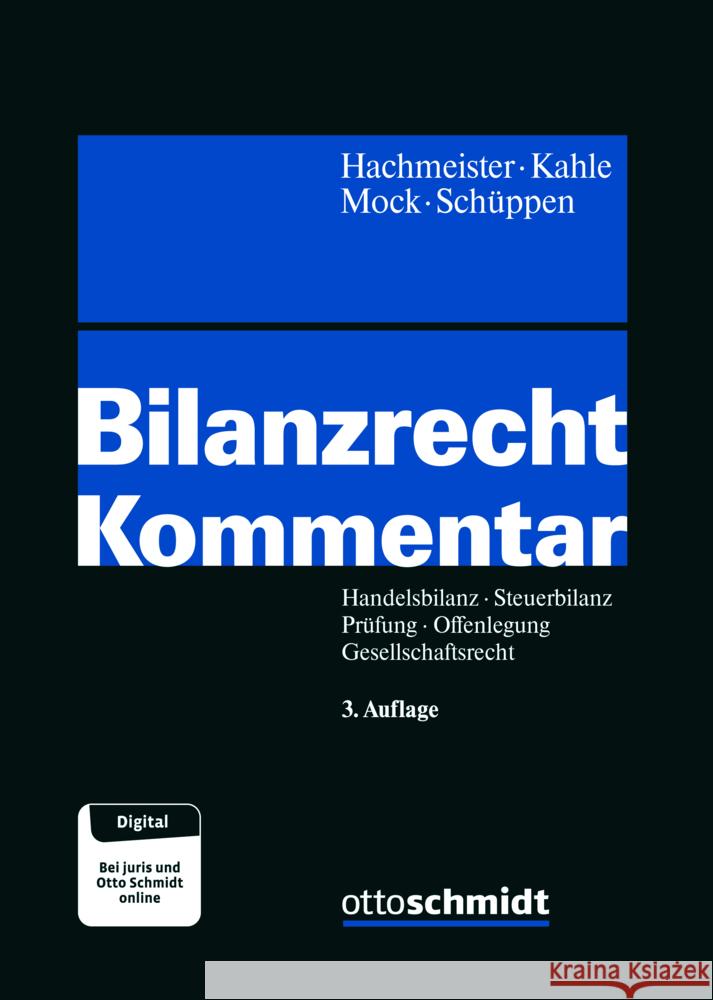 Bilanzrecht Kommentar Hachmeister/Kahle/Mock/Schüppen 9783504253820 Schmidt (Otto), Köln