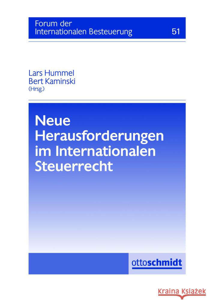 Neue Herausforderungen im Internationalen Steuerrecht Häck, Nils, Benecke, Andreas, Schumann, Tina 9783504615512