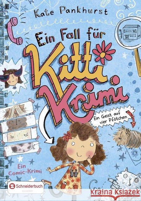 Ein Fall für Kitti Krimi - Ein Geist auf vier Pfötchen : Ein Comic-Krimi Pankhurst, Kate 9783505134180 Egmont SchneiderBuch
