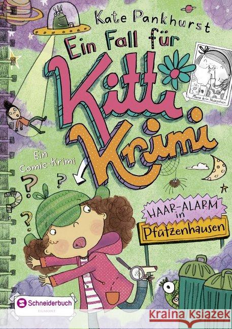 Ein Fall für Kitti Krimi - Haar-Alarm in Pfützenhausen : Ein Comic-Krimi Pankhurst, Kate 9783505134227 Egmont SchneiderBuch