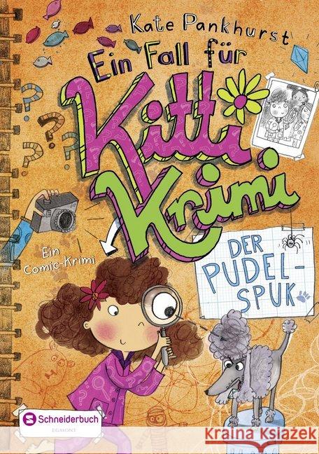 Ein Fall für Kitti Krimi - Der Pudel-Spuk : Ein Comic-Krimi Pankhurst, Kate 9783505137099