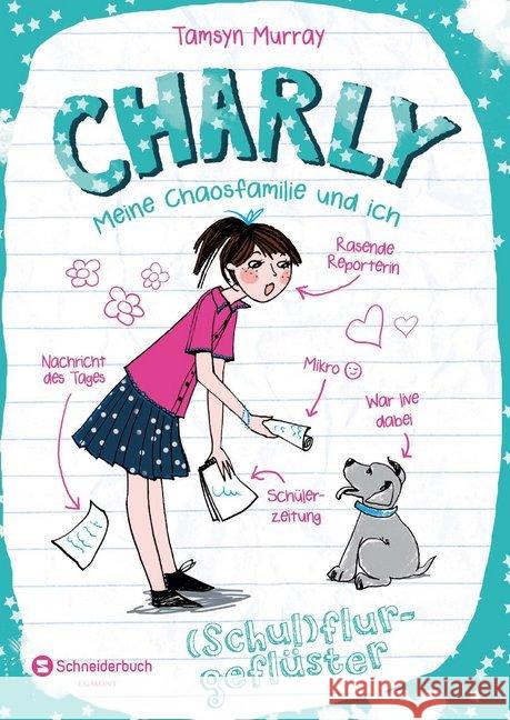 Charly - Meine Chaosfamilie und ich - (Schul)flurgeflüster Murray, Tamsyn 9783505137839