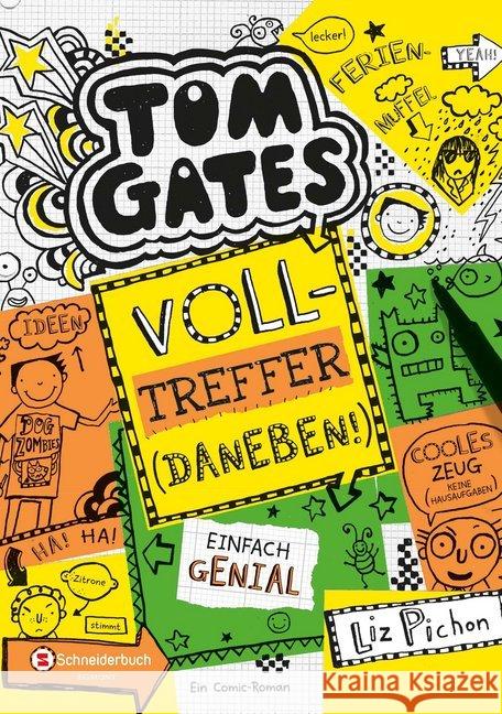 Tom Gates - Volltreffer - daneben! Pichon, Liz 9783505138645 Egmont SchneiderBuch