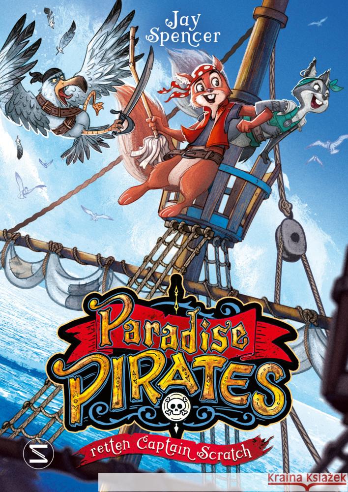 Paradise Pirates retten Captain Scratch Prentice, Andy 9783505144448 Schneiderbuch