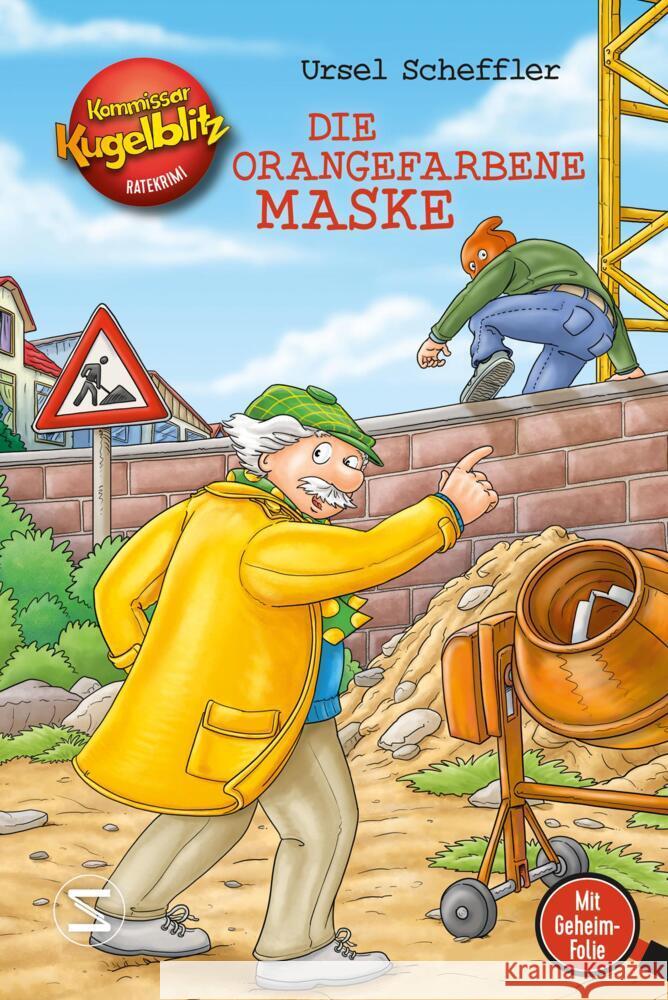 Kommissar Kugelblitz - Die orangefarbene Maske Scheffler, Ursel 9783505144516 Schneiderbuch