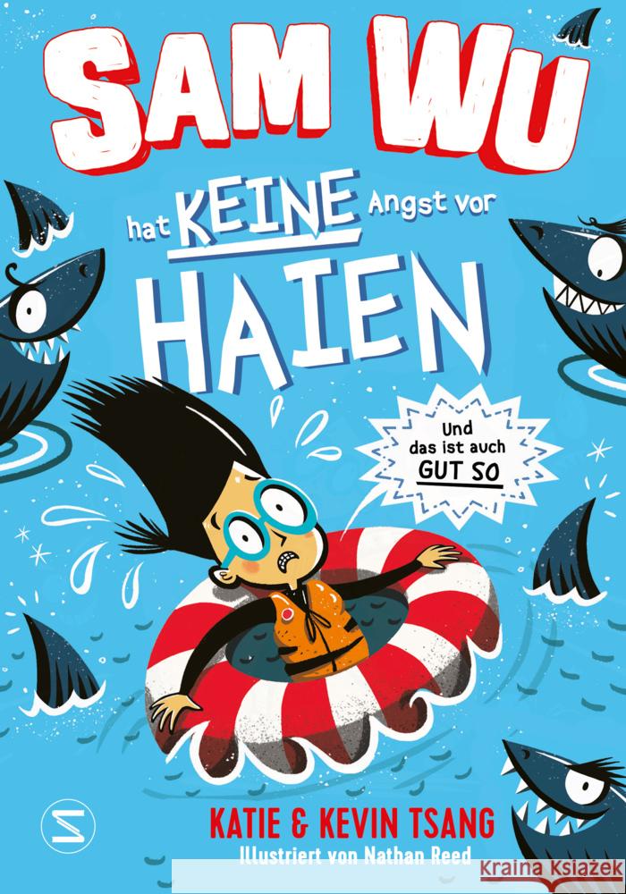 Sam Wu - Hat KEINE Angst vor Haien Tsang, Katie, Tsang, Kevin 9783505144547