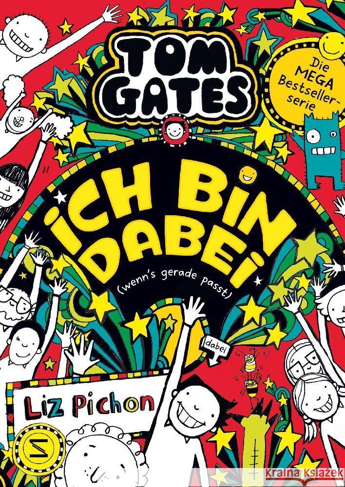 Tom Gates - Ich bin dabei (wenn's gerade passt) Pichon, Liz 9783505150494