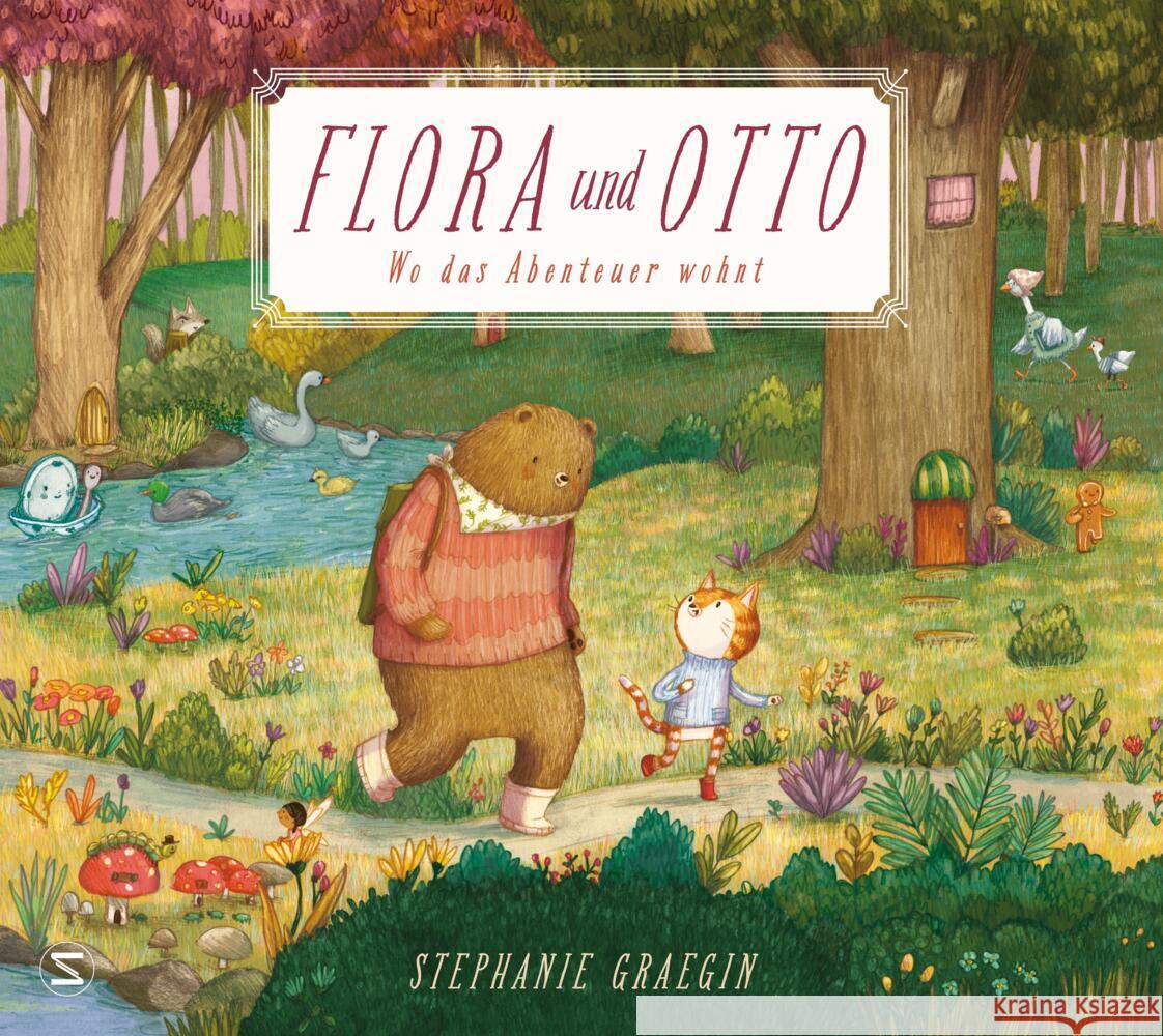 Flora und Otto. Wo das Abenteuer wohnt Graegin, Stephanie 9783505150555 Schneiderbuch