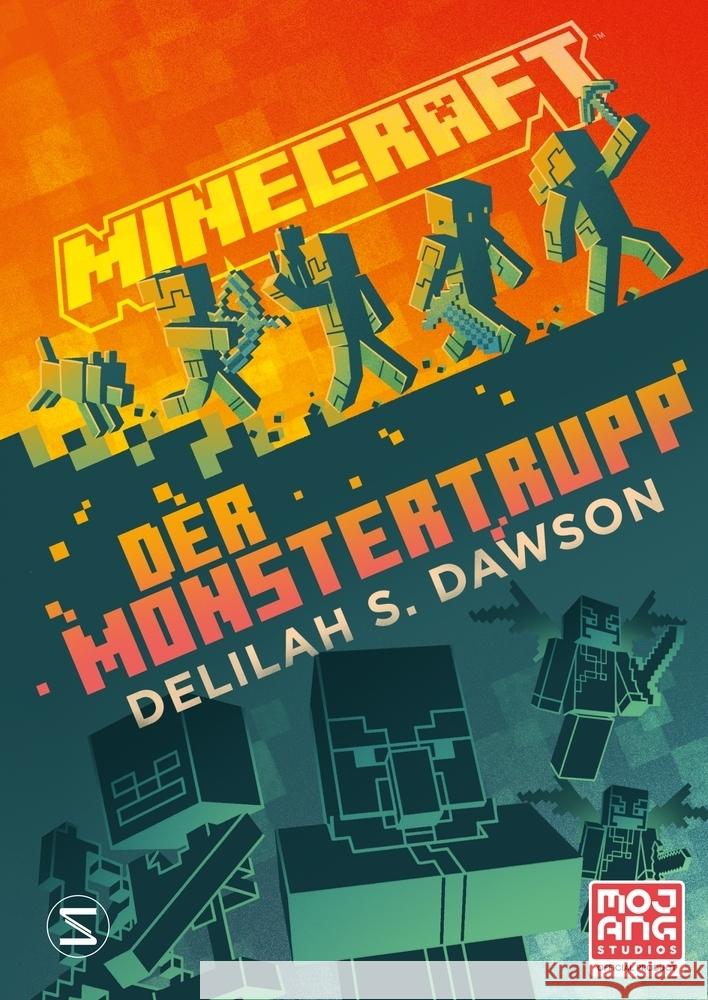 Minecraft - Der Monstertrupp Dawson, Delilah S. 9783505150593 Schneiderbuch